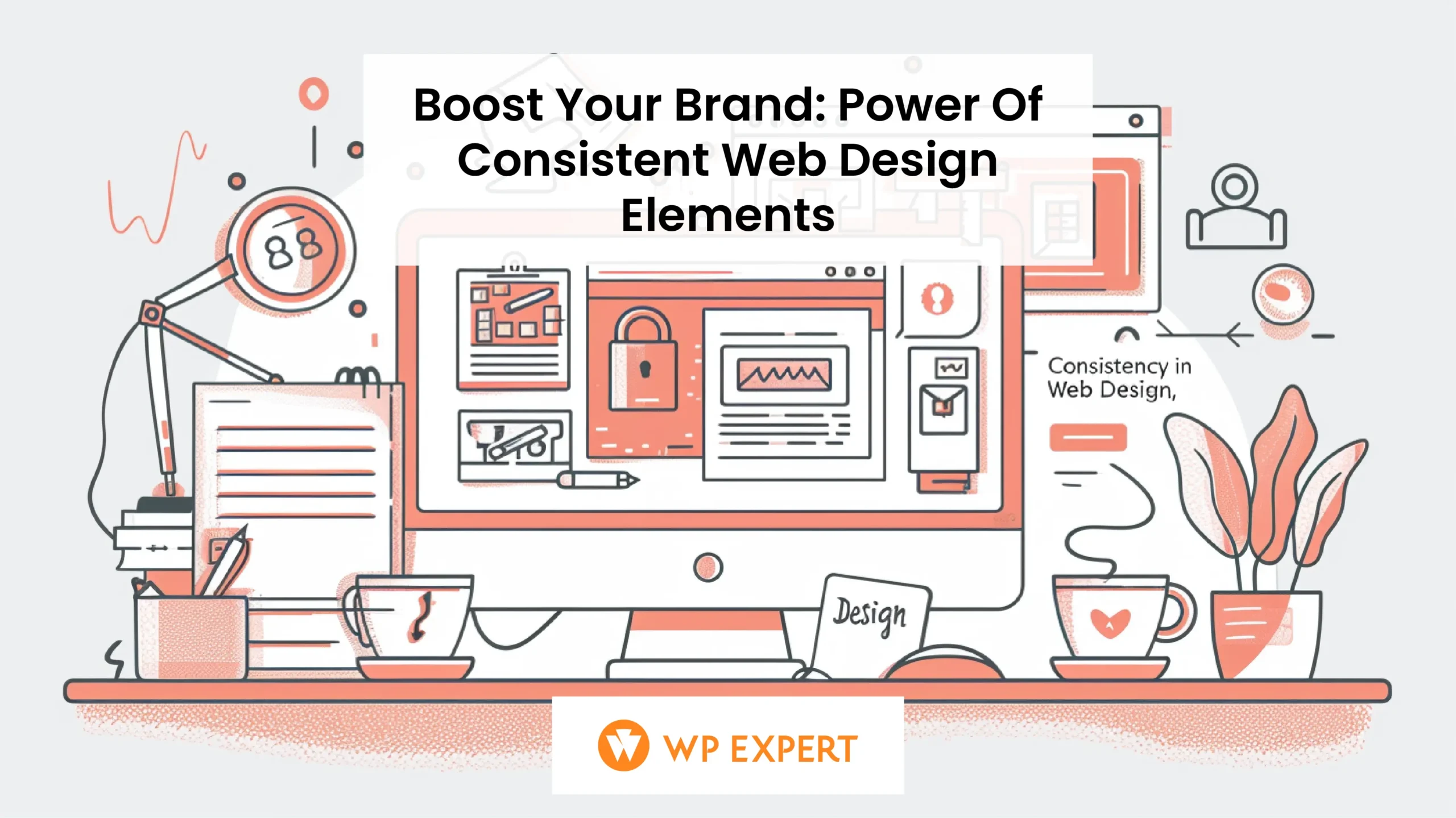 Illustration of a minimalist web designer's workspace with a large, sleek monitor displaying a webpage layout, surrounded by simple line sketches of unlocking tools like keys and padlocks, symbolizing the unlocking of brand potential. The workspace also holds a coffee cup and a notepad with the title "Consistency in Web Design," all against a white background.