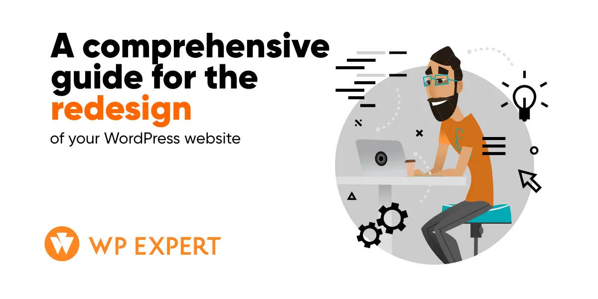 A comprehensive guide for the redesign of your WordPress website