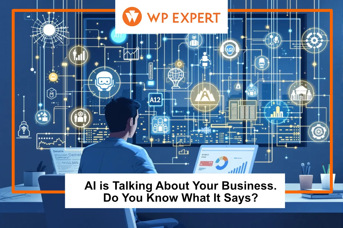 ai is talking about your business. do you know what it says now