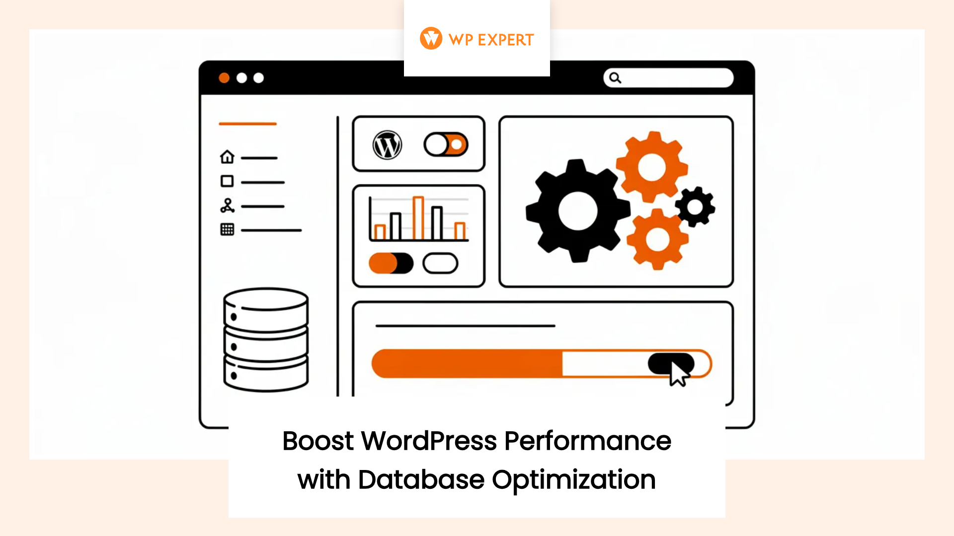 An illustration of a web dashboard showcasing WordPress optimization tools, featuring icons for home, pages, users, and calendar, graphics of gears and charts for settings and performance analytics, database icons for management, and a cursor clicking a progress bar. The title at the top reads 'WP Expert' with a caption below stating 'Boost WordPress Performance with Database Optimization'.